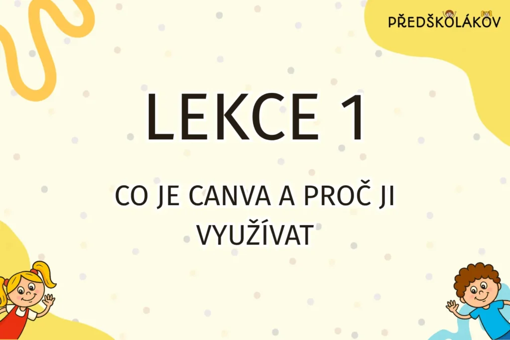 Canva kurz začátečníci – lekce 1